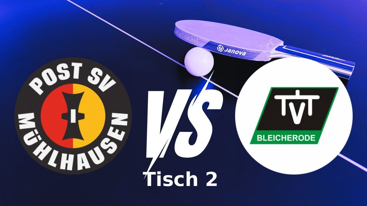Post SV Mühlhausen III vs. TTV Bleicherode | Tisch 2