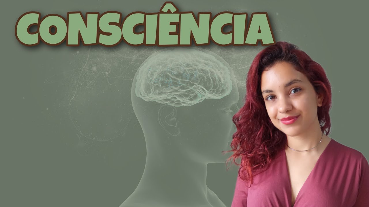 AULA 49: A consciência #FILOSOFIA