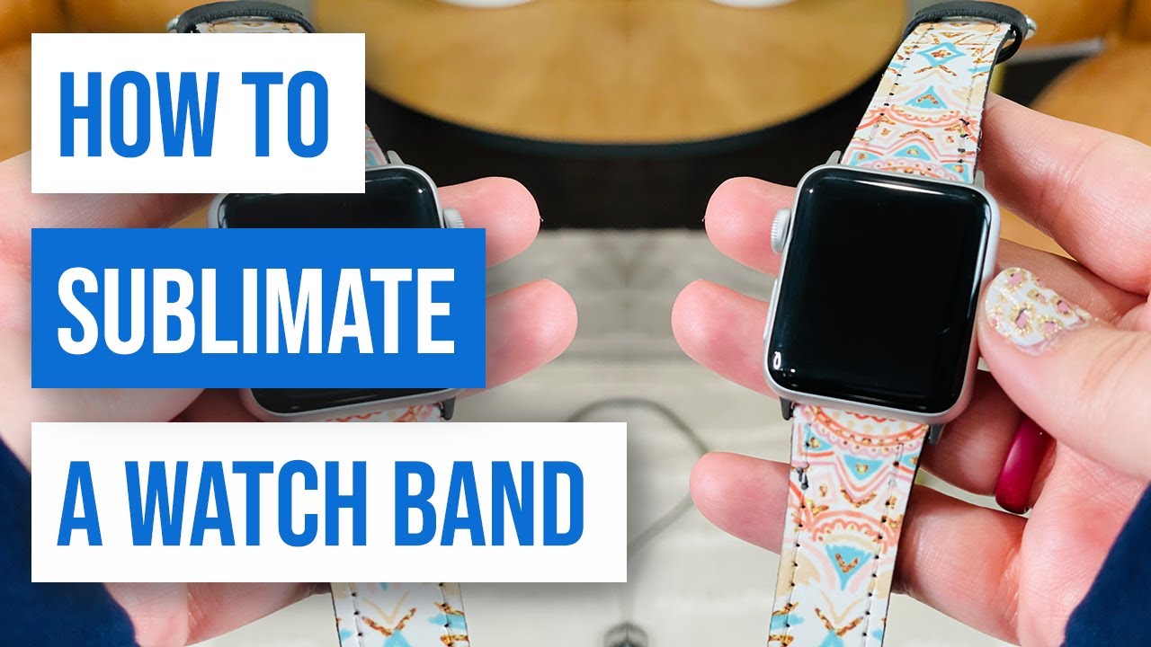 ⌚️How To Sublimate A Watch Band