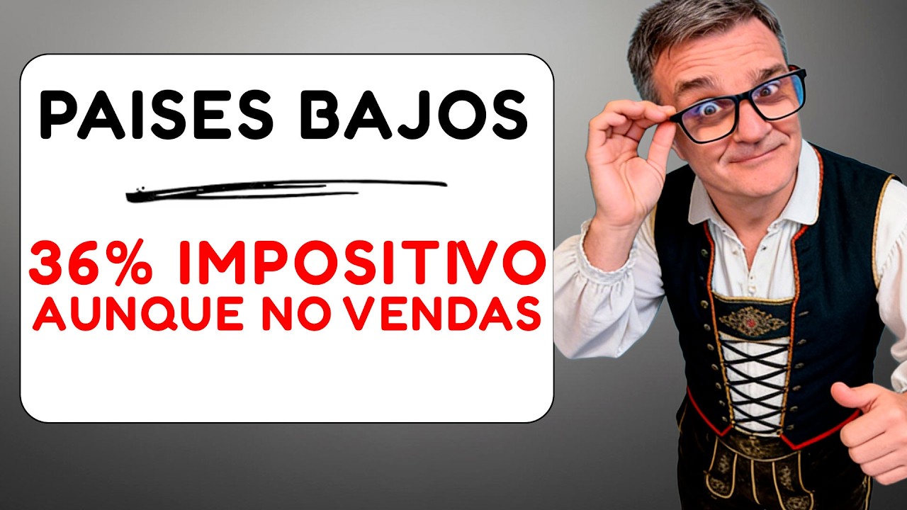 Paises Bajos. Rejonazo impositivo del 36% aunque no vendas.