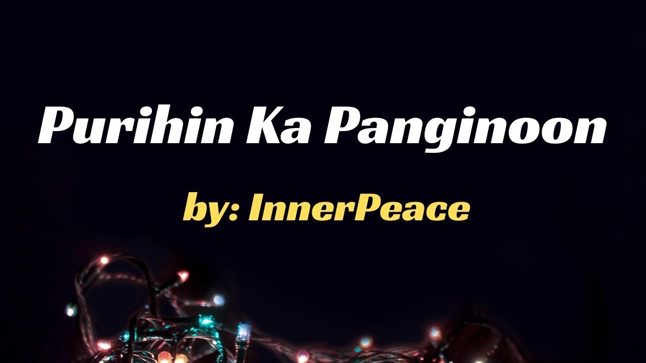 Purihin Ka Panginoon by InnerPeace