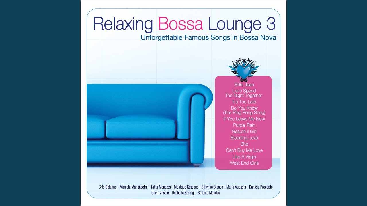 If You Leave Me Now (Bossa Version)
