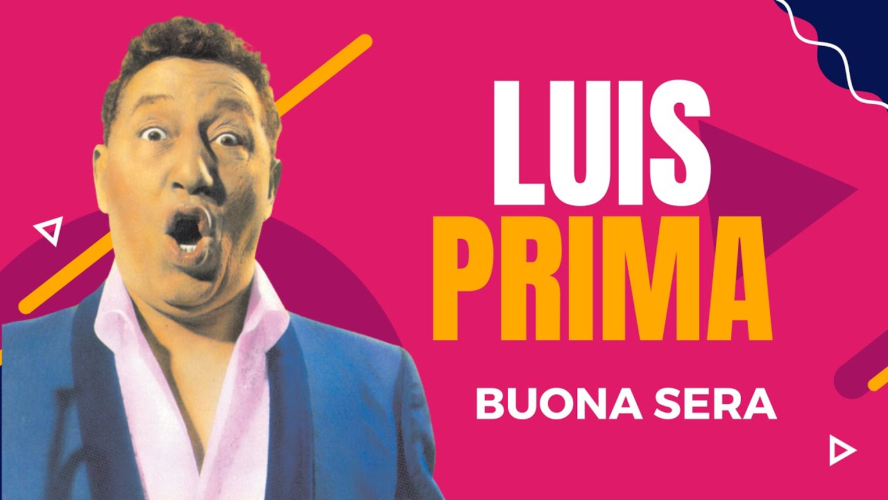 Louis Prima - Buona Sera (Lyrics Video)