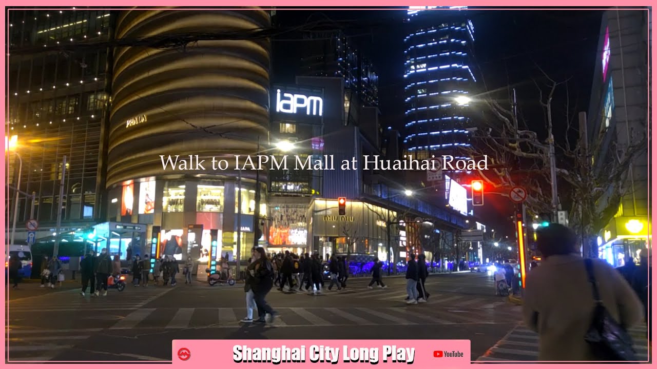 Shanghai City Long Play   Walk to IAMP Mall