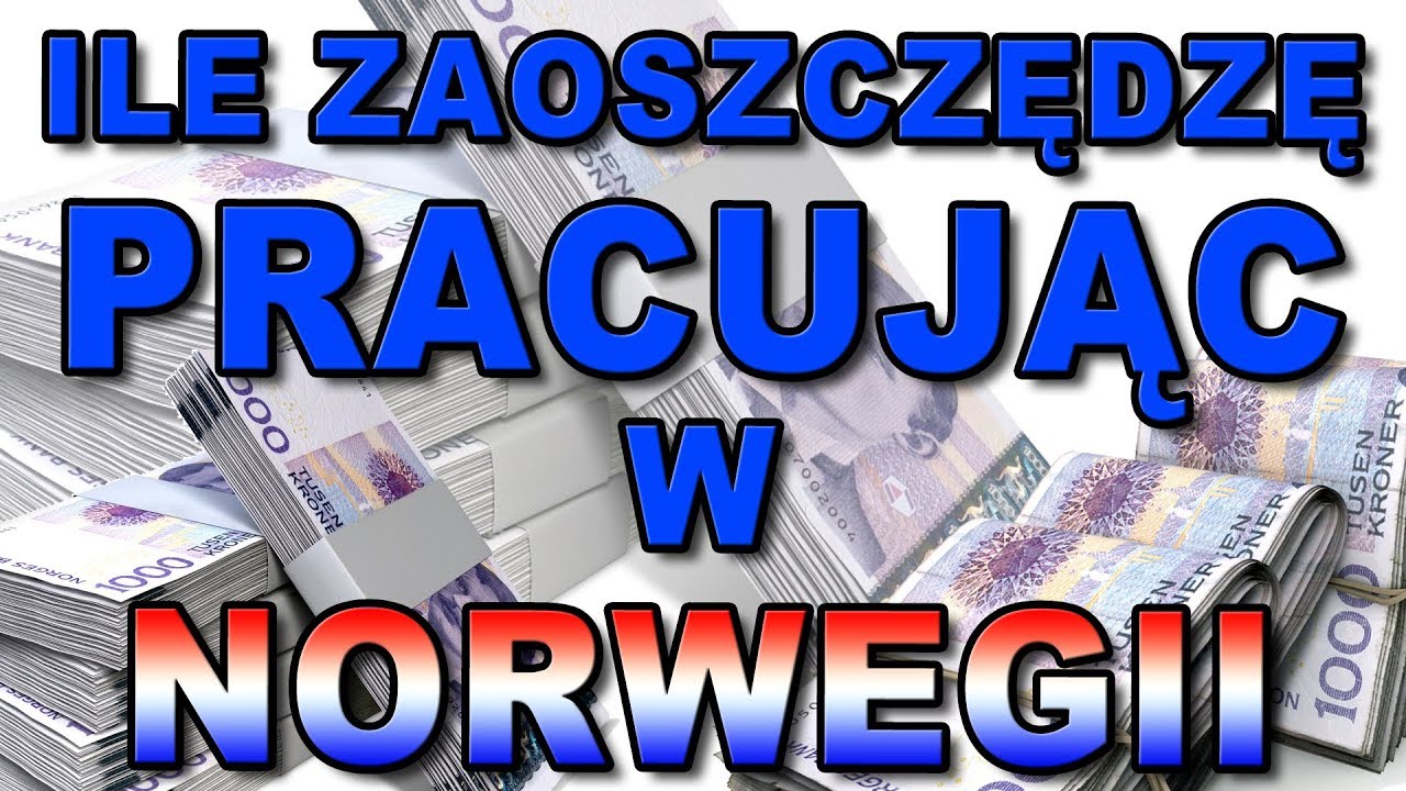 Zarobki w Norwegii – ile naprawdę można zaoszczędzić?