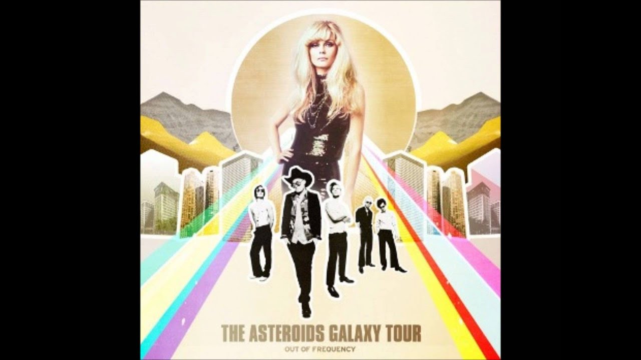 The Asteroids Galaxy Tour (Out Of Frequency) - Suburban Space Invader.wmv