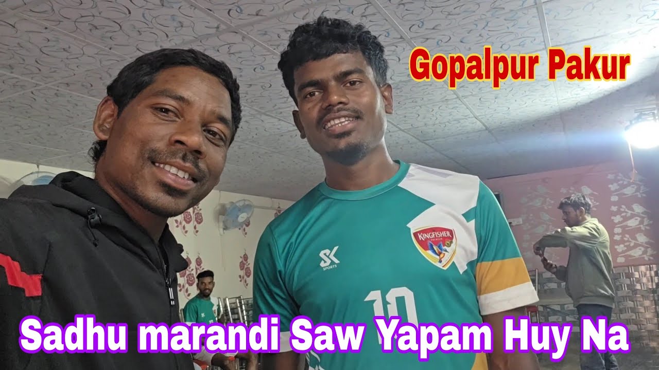 Sadhu marandi Saw  Yapam Huy Na  Gopalpur Pakur Re #Sadhu marandi Virel video #TuduVlogs 2026