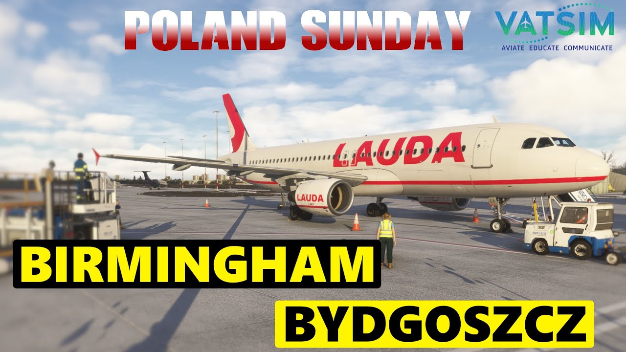 MSFS 2024 | VATSIM POLAND SUNDAY LECIMY DO BIRMINGHAM