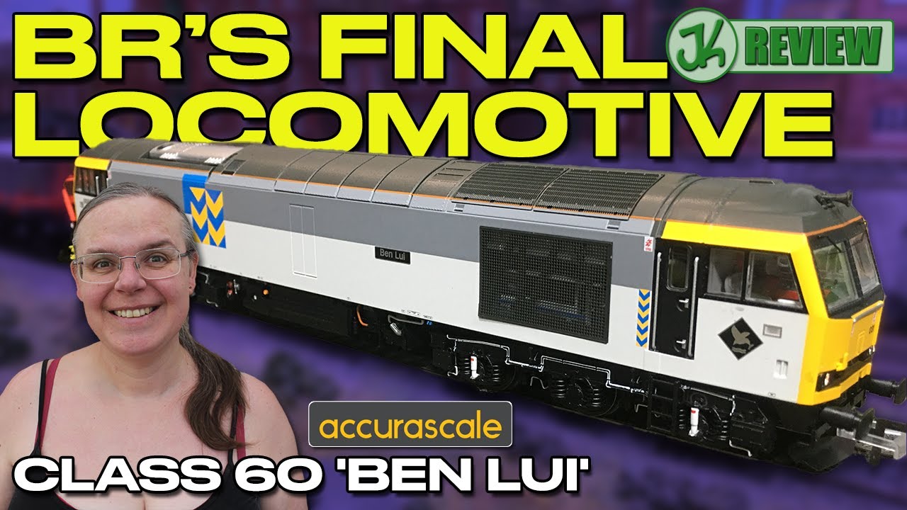 BR's Last Hurrah - Accurascale Class 60 'Ben Lui' - Unboxing and Review