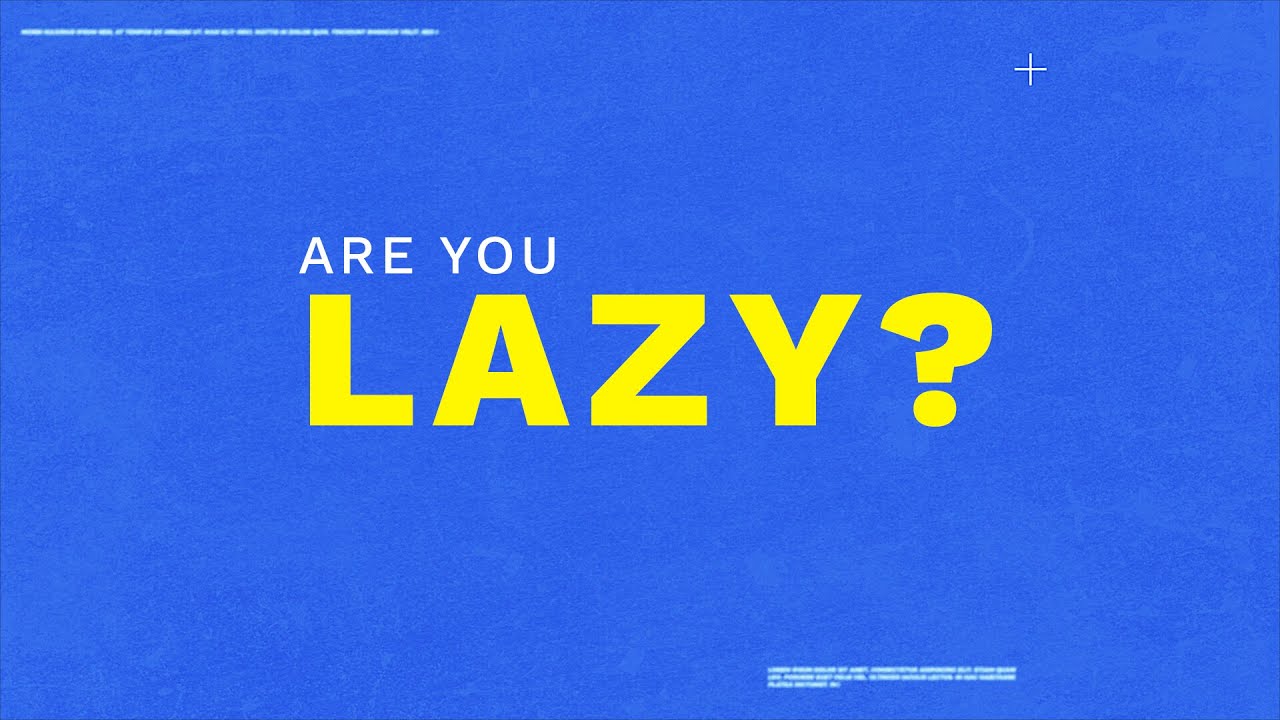 Are You Lazy? | Pastor Michael Turner