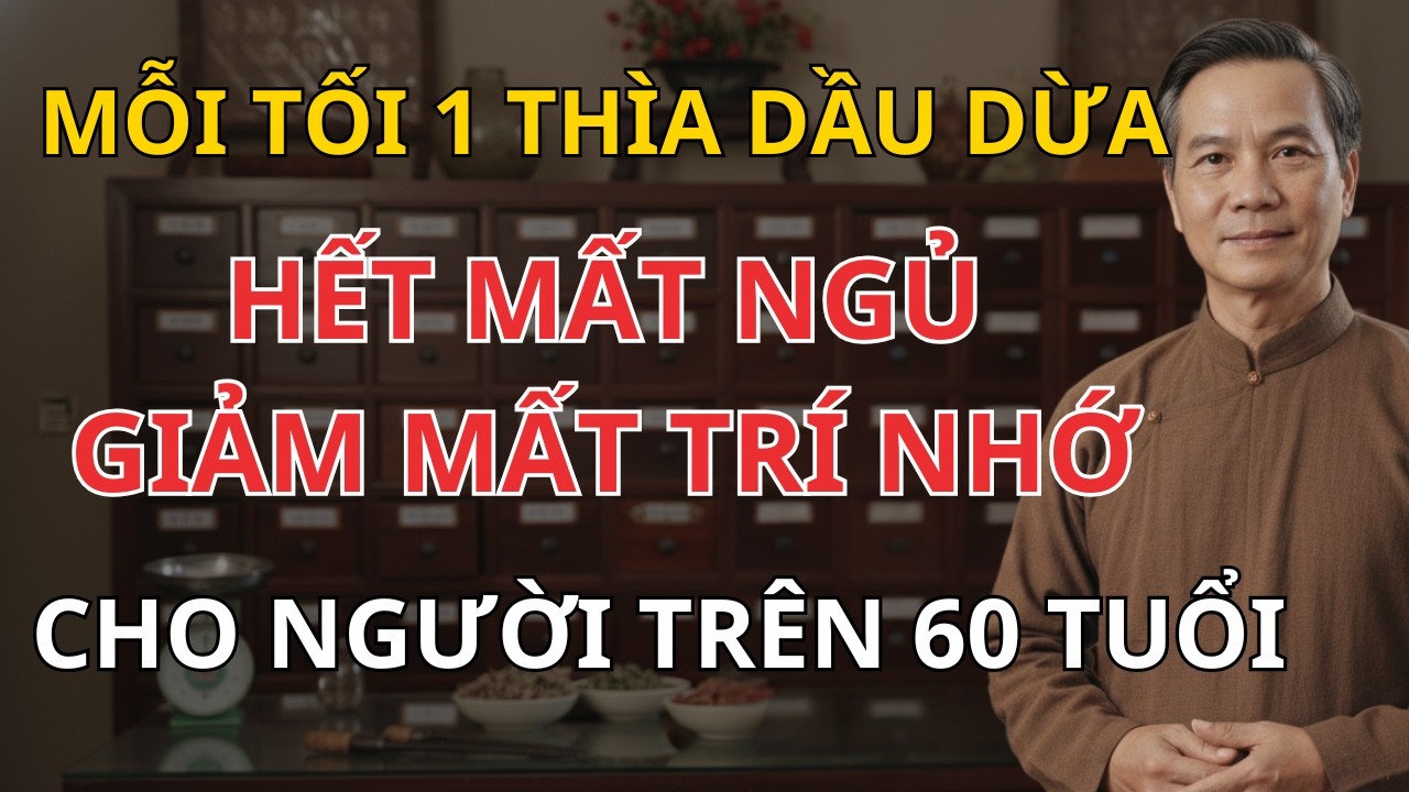 Mỗi Tối 1 Thìa Dầu Dừa: Hết Mất Ngủ, Giảm Mất Trí Nhớ, Hết Da Khô Nứt – Y Học Cổ Truyền Việt Nam