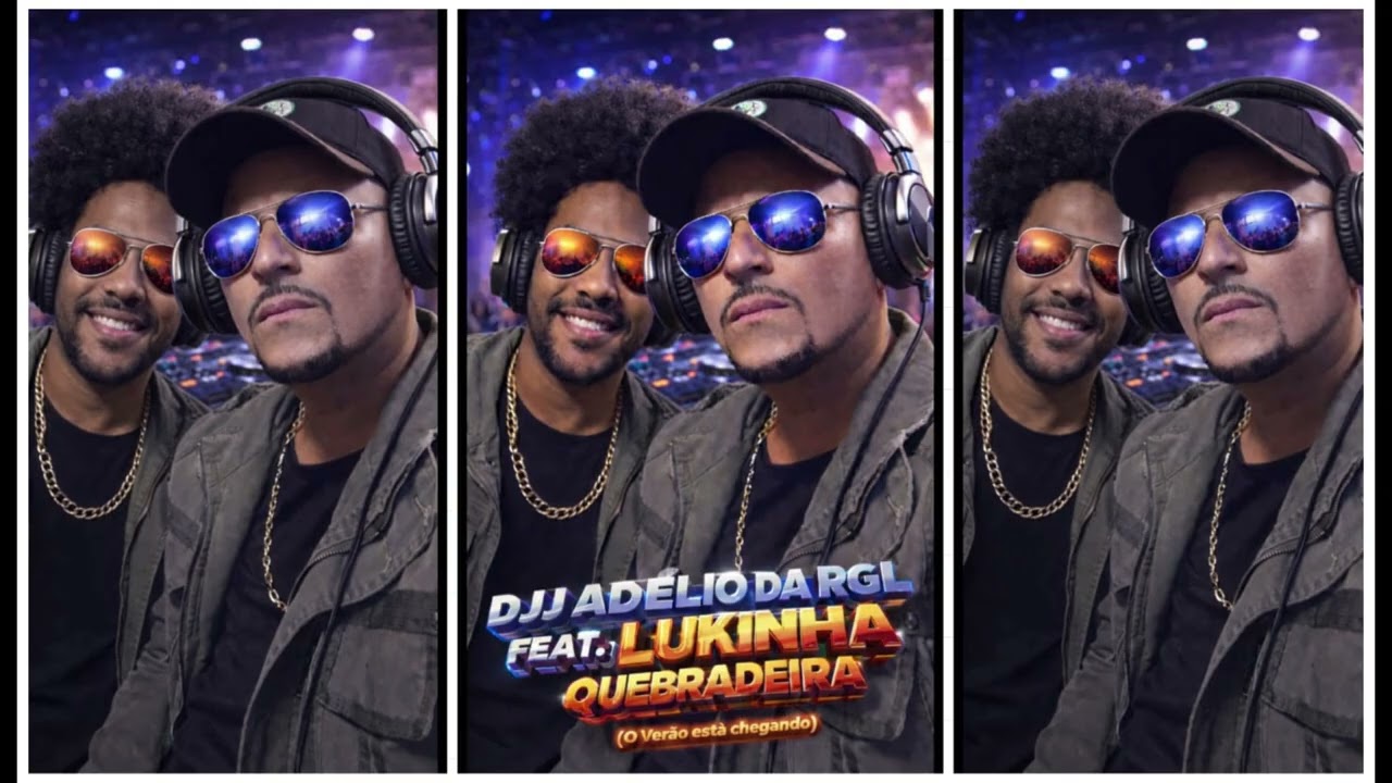 O VERÃO ESTÁ CHEGANDO [ DJJ ADÉLIO DA RGL FEAT LUKINHA QUEBRADEIRA ]