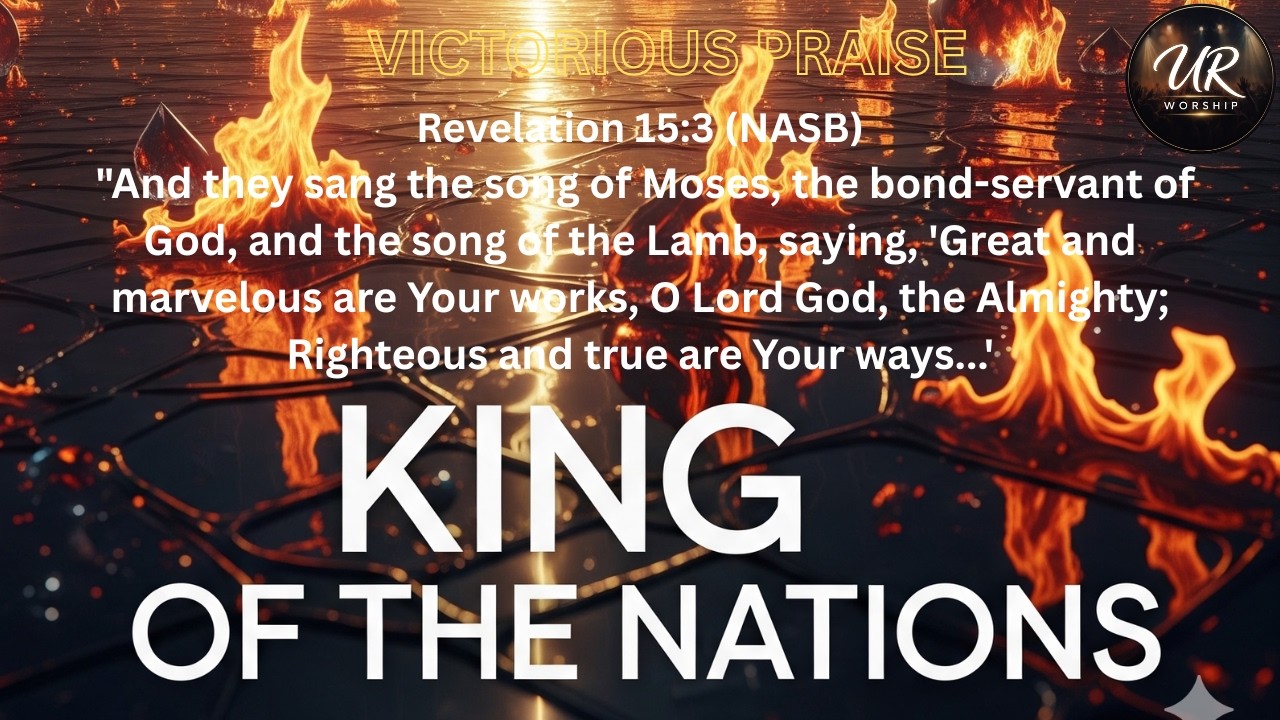 King of the Nations - Upper Room AI Music (Official Lyric Video) | Revelation 15 Modern Worship