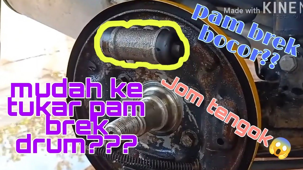 Cara tukar pam brek drum yang bocor/ brek kurang mencengkam