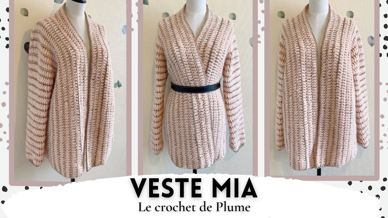 Veste au crochet - Modèle Mia - Tutoriel en français - Explications en pas à pas