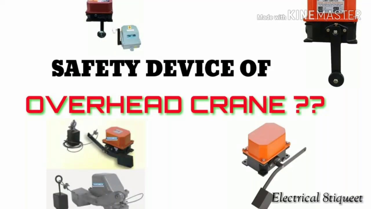 Electric Overhead Crane | Safety components of Crane | part -2 | Electrical 8tiqueet .