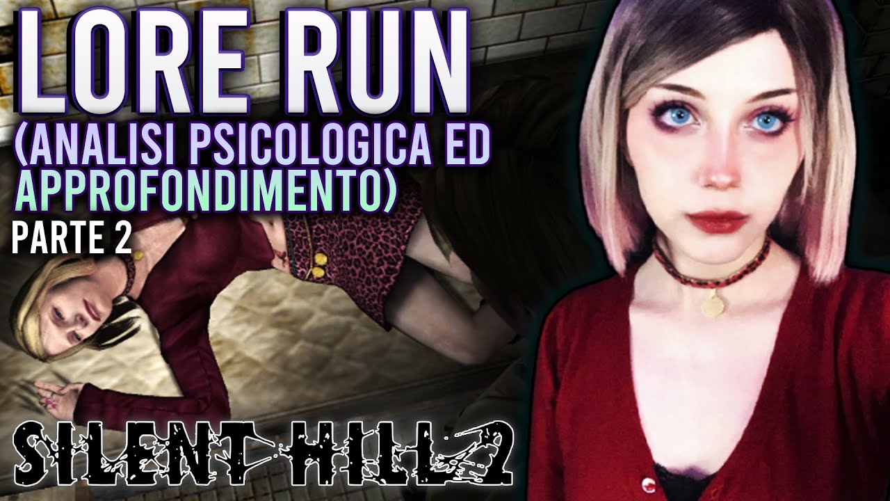 SILENT HILL 2 - Analisi Psicologica ed Approfondimento (Pt.2) - Brookhaven Hospital