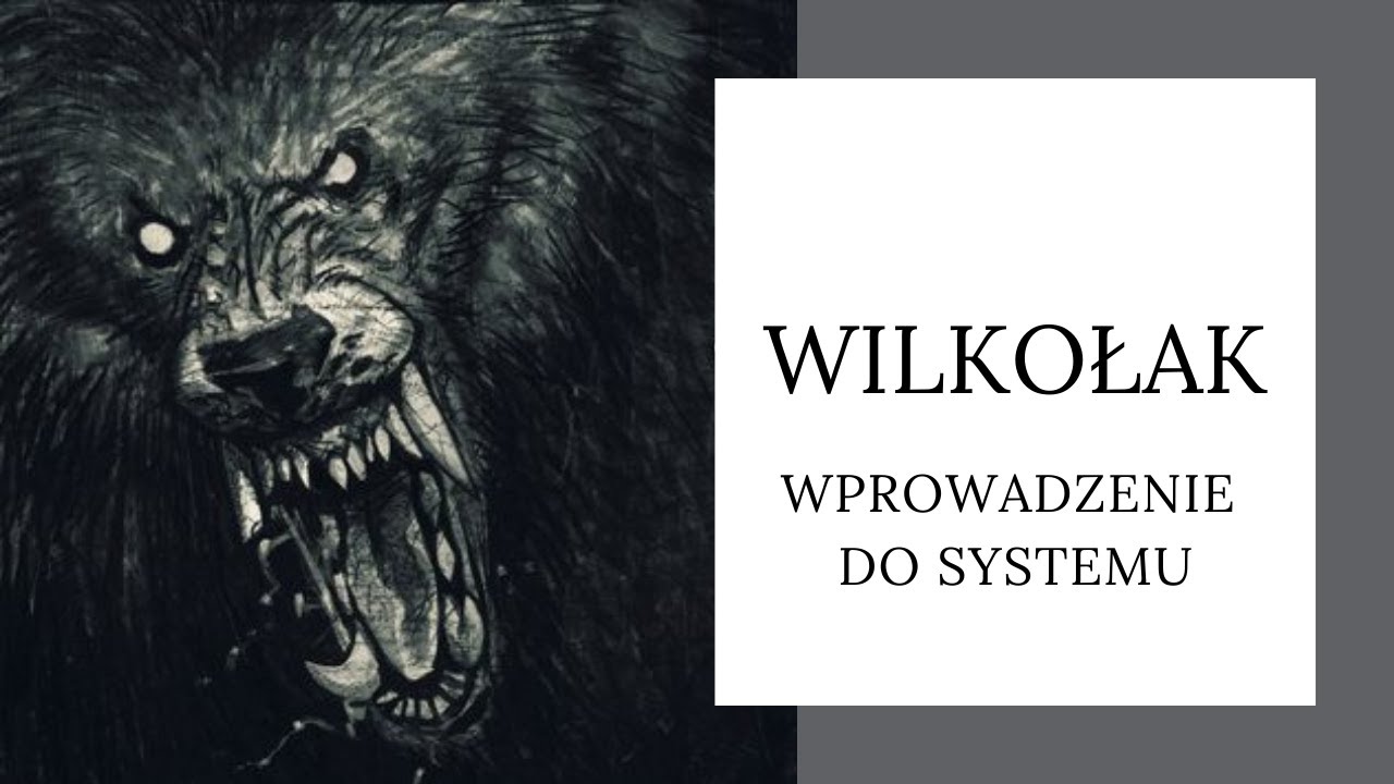 Wilkołak: Apokalipsa - wprowadzenie do systemu RPG