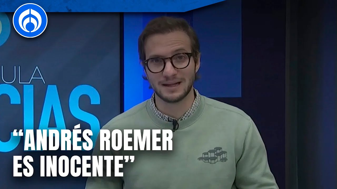 “Fiscalía de la CDMX fabricó 4 denuncias contra de Andrés Roemer”: Alejandro Roemer