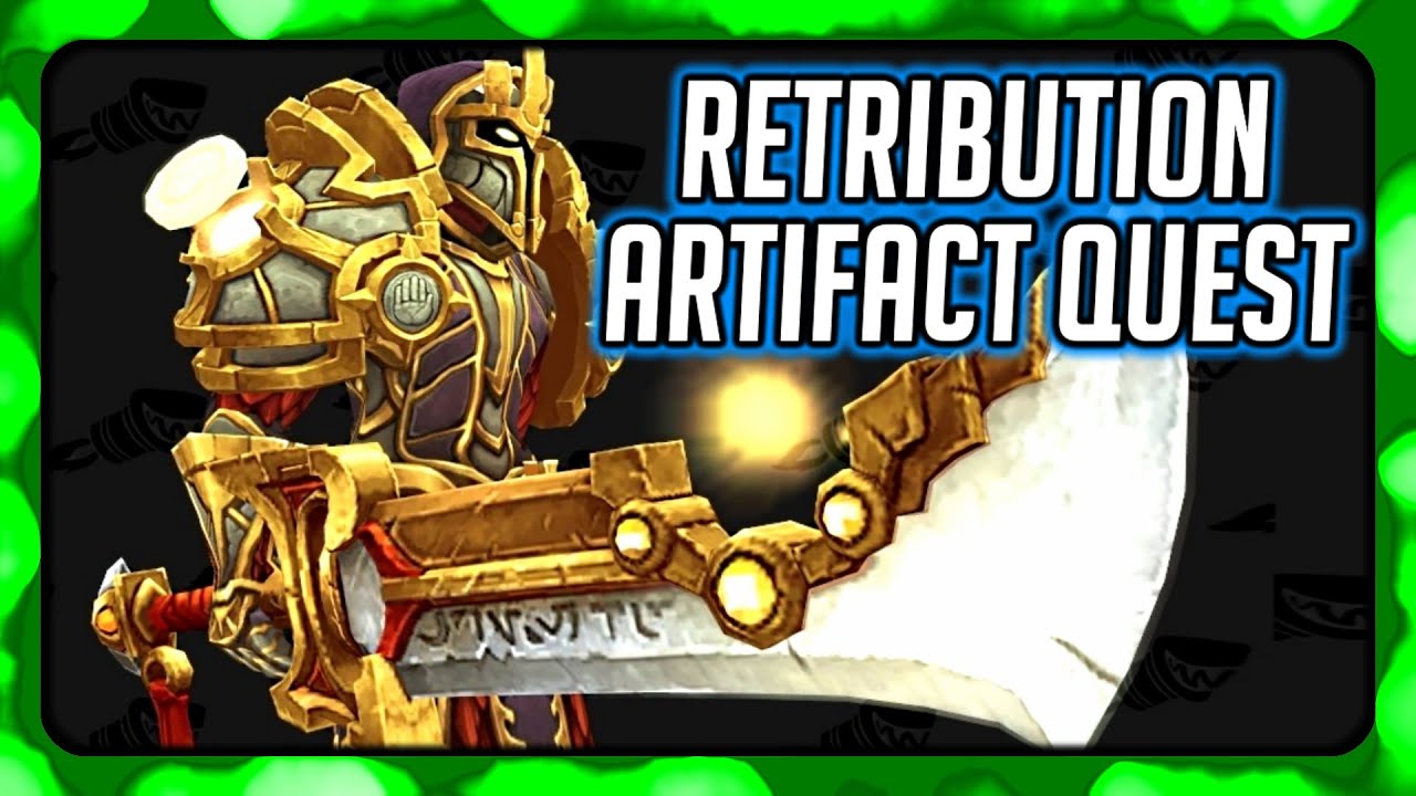 WOW Legion ► Retribution Paladin Artifact Quest - The Ashbringer