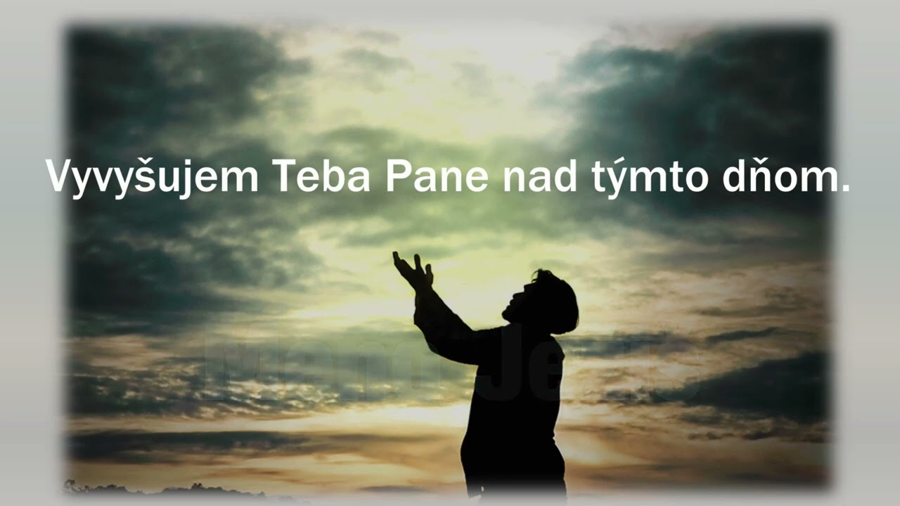Vyvyšujem Teba Pane
