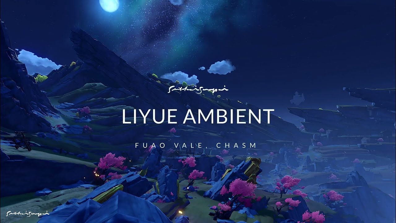 Fuao Vale The Chasm Liyue Ambient Background Music Relaxing Ambience Sound (1Hr) | Genshin Impact