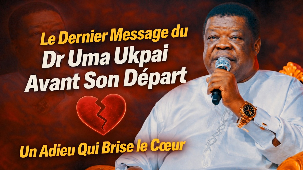 Le Dernier Message du Dr Uma Ukpai Qui Va Vous Faire Pleurer  - Dr Uma Ukpai
