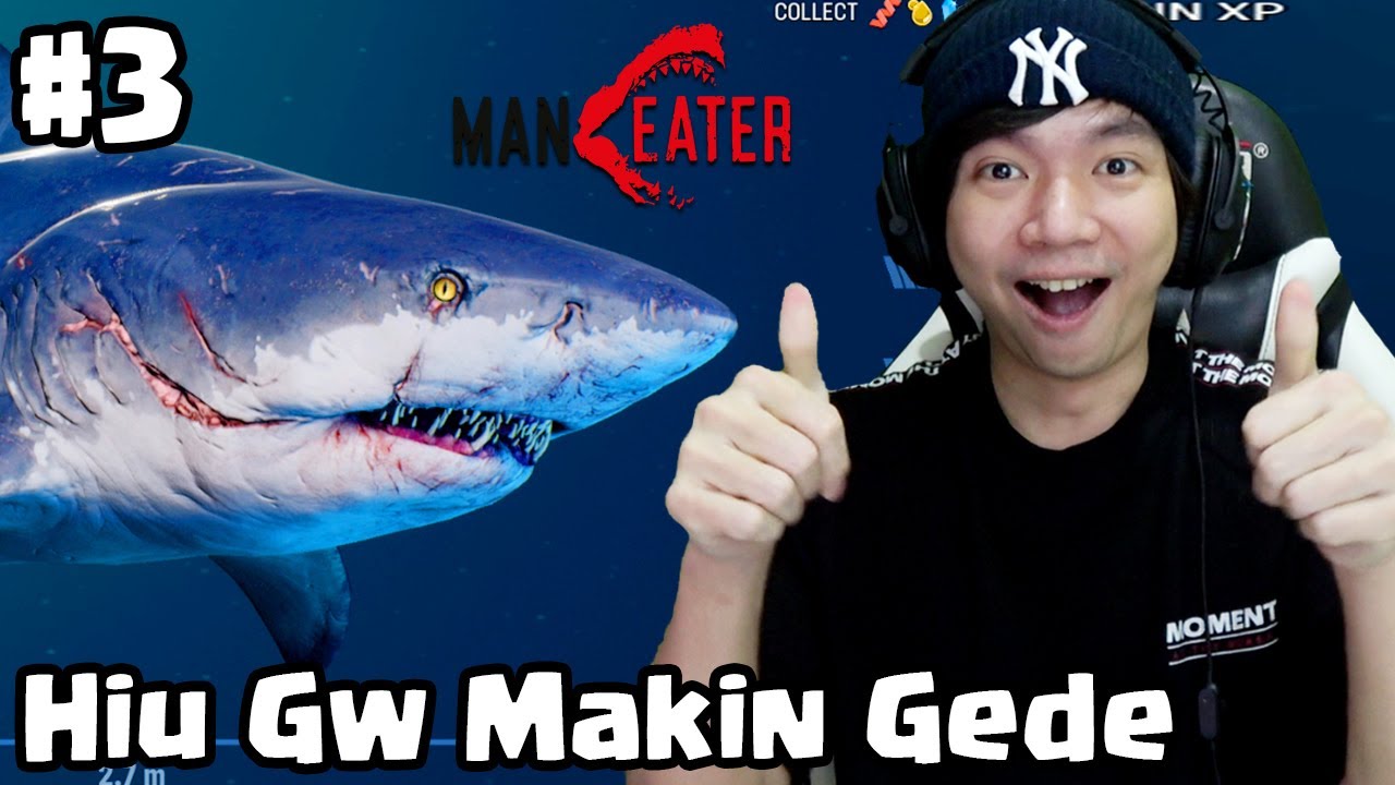 Makin Besar Makin Kuat - ManEater Indonesia - Part 3