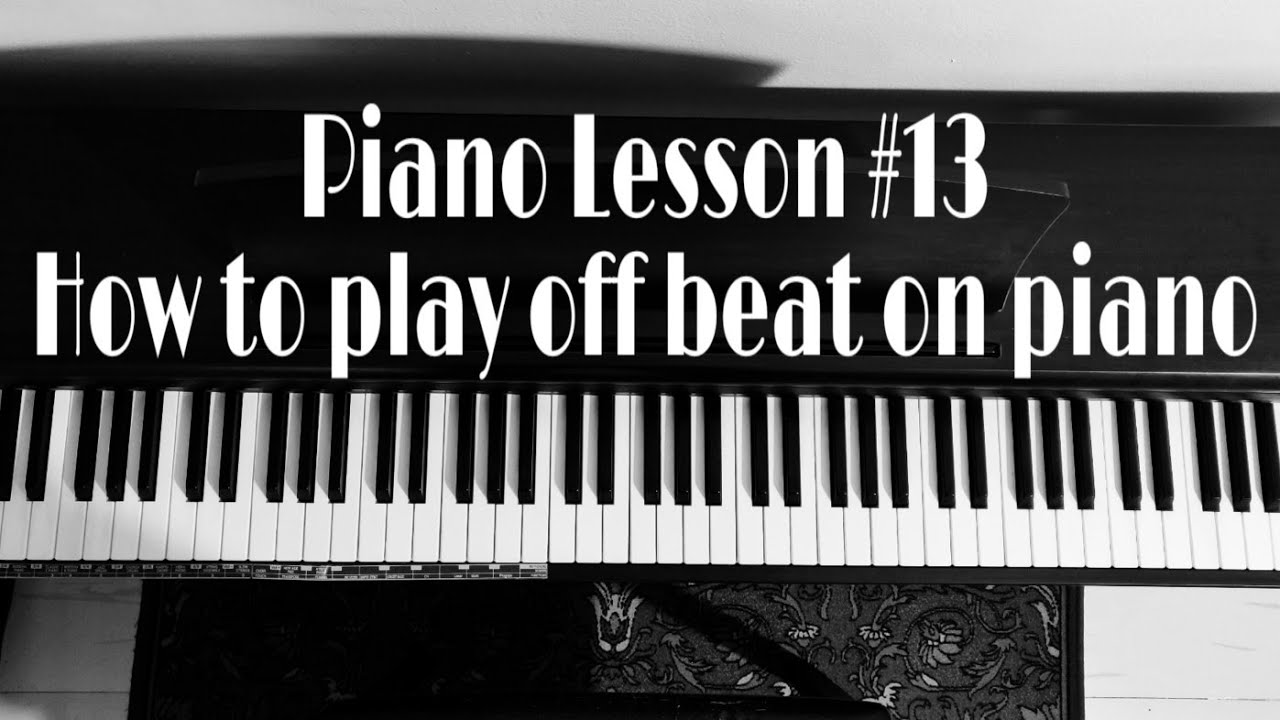#PIANO LESSONS 13 How to Play Off beat notes | Lingers &Cuts | Learn Piano| Piano Tutorial|