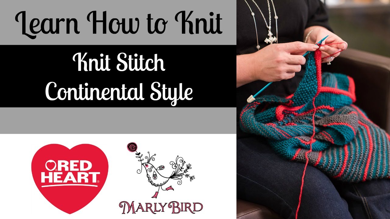 Learn how to Knit Stitch Continental Style