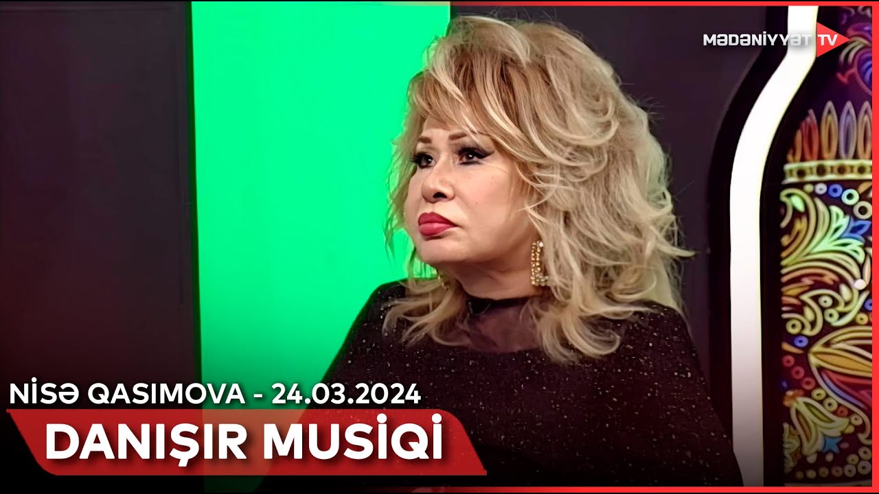 Danışır musiqi - Nisə Qasımova | 24.03.2024