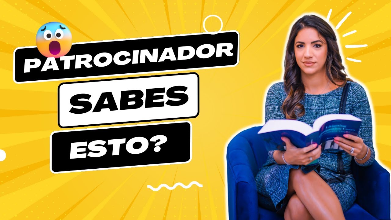 Que responsabilidad tienen LOS PATROCINADORES