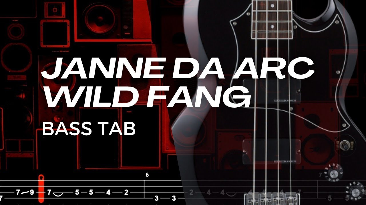 WILD FANG / JANNE DA ARC【BASS TAB】