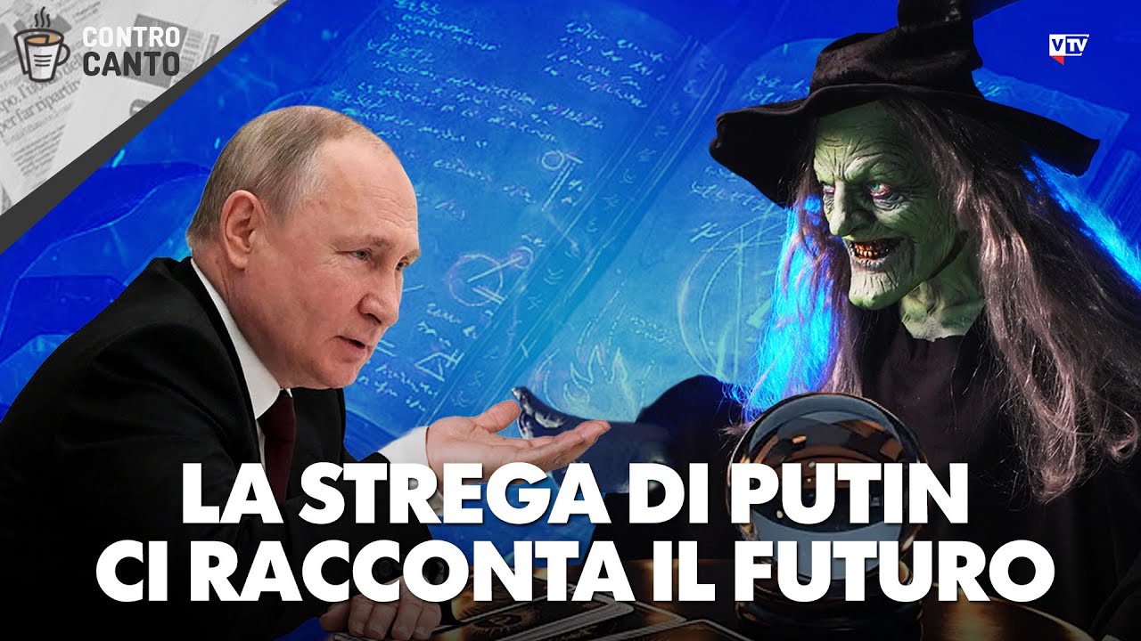 La strega di Putin ci racconta il futuro - Il Controcanto - Rassegna stampa del 10 novembre 2025