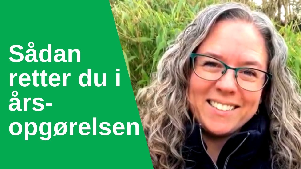 Sådan retter du årsopgørelsen - Borgerservice to go