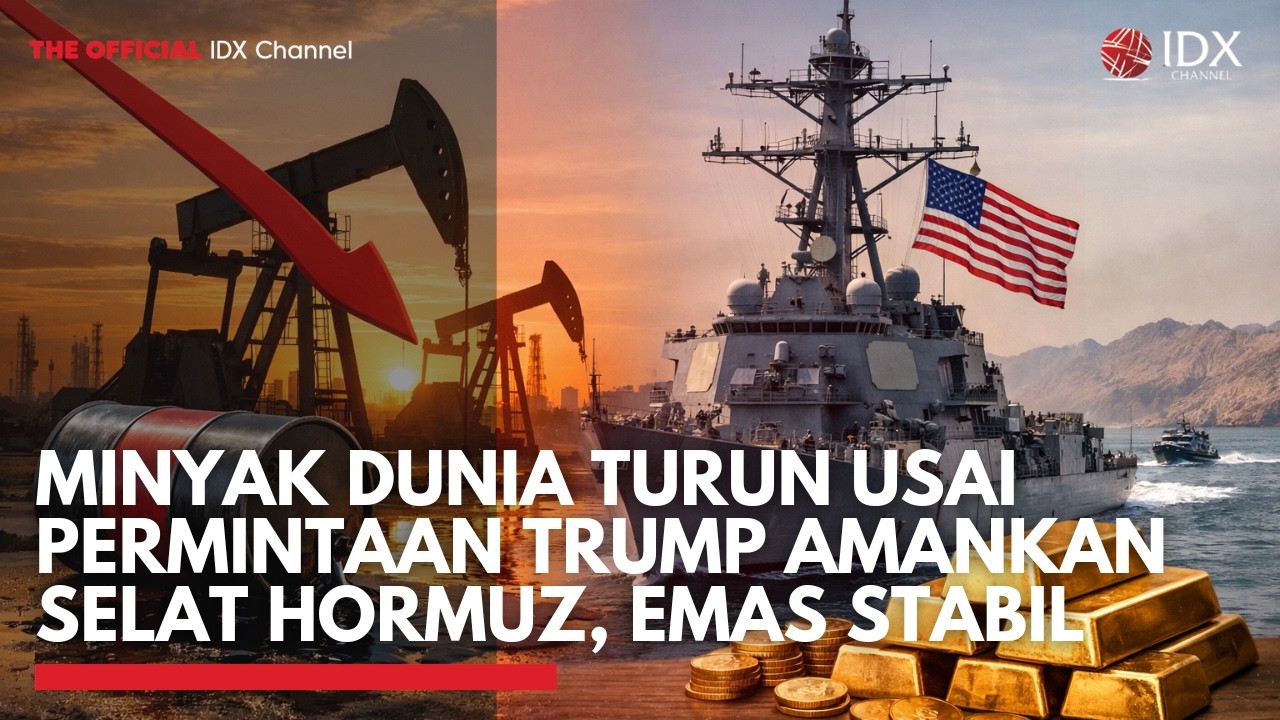 Minyak Dunia Turun Usai Permintaan Trump Amankan Selat Hormuz, Emas Stabil | 2ND SESSION CLOSING