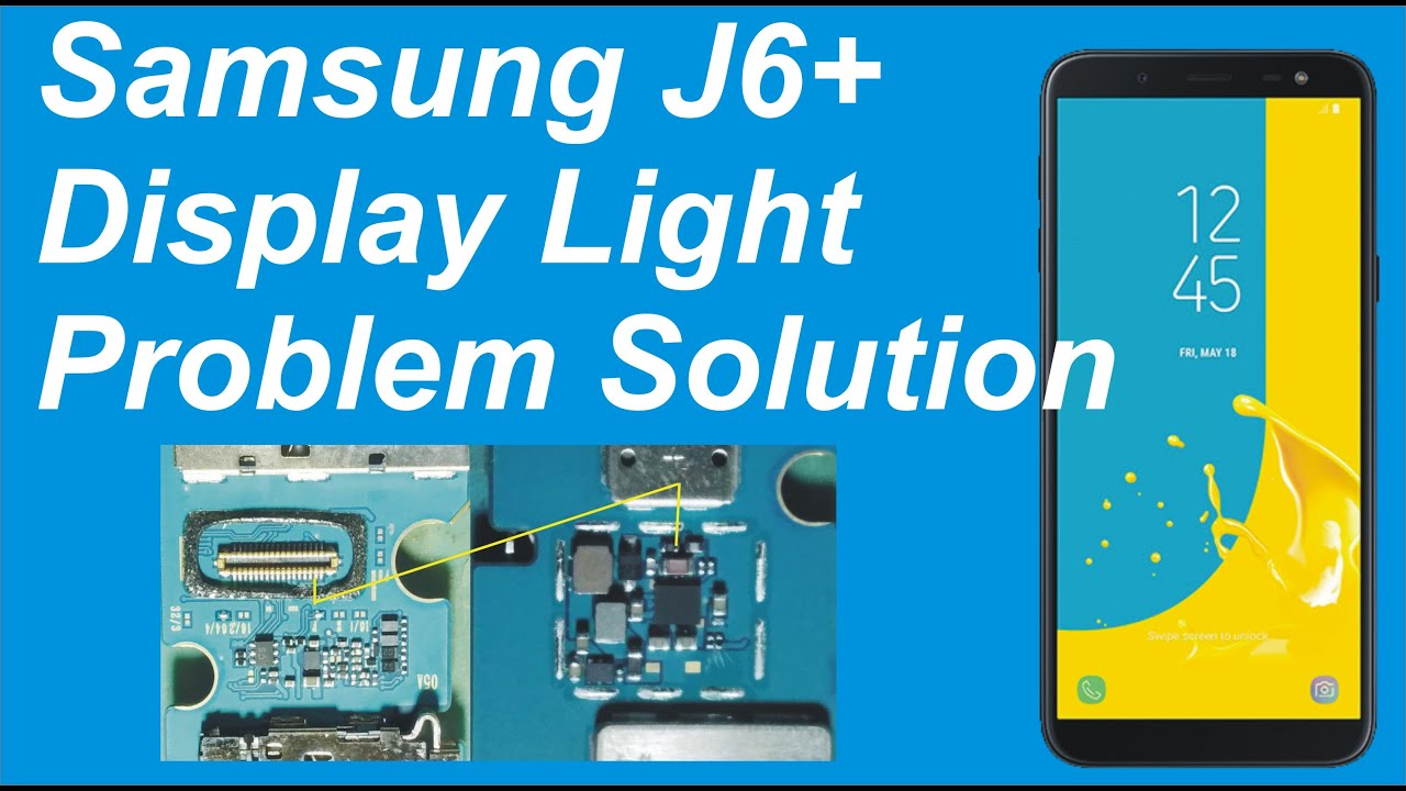 Samsung J6+ Display Light Problem | Samsung J6 Display Light Jumper