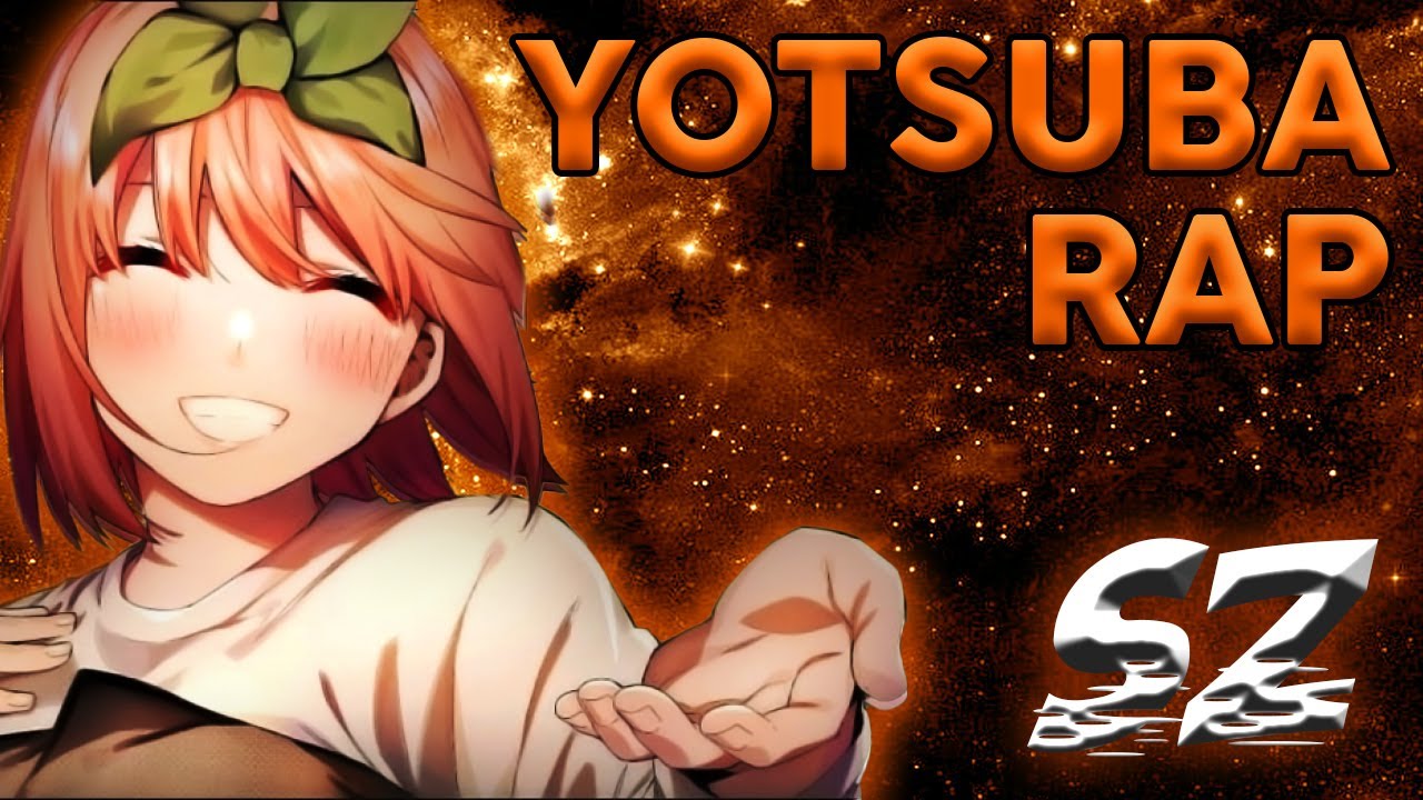 Yotsuba Rap 2022 - ❤️‍🔥La Aceptación Te Fortalece❤️‍🔥 - | 💫Go Toubun No Hanayome💫 | Sz Rap