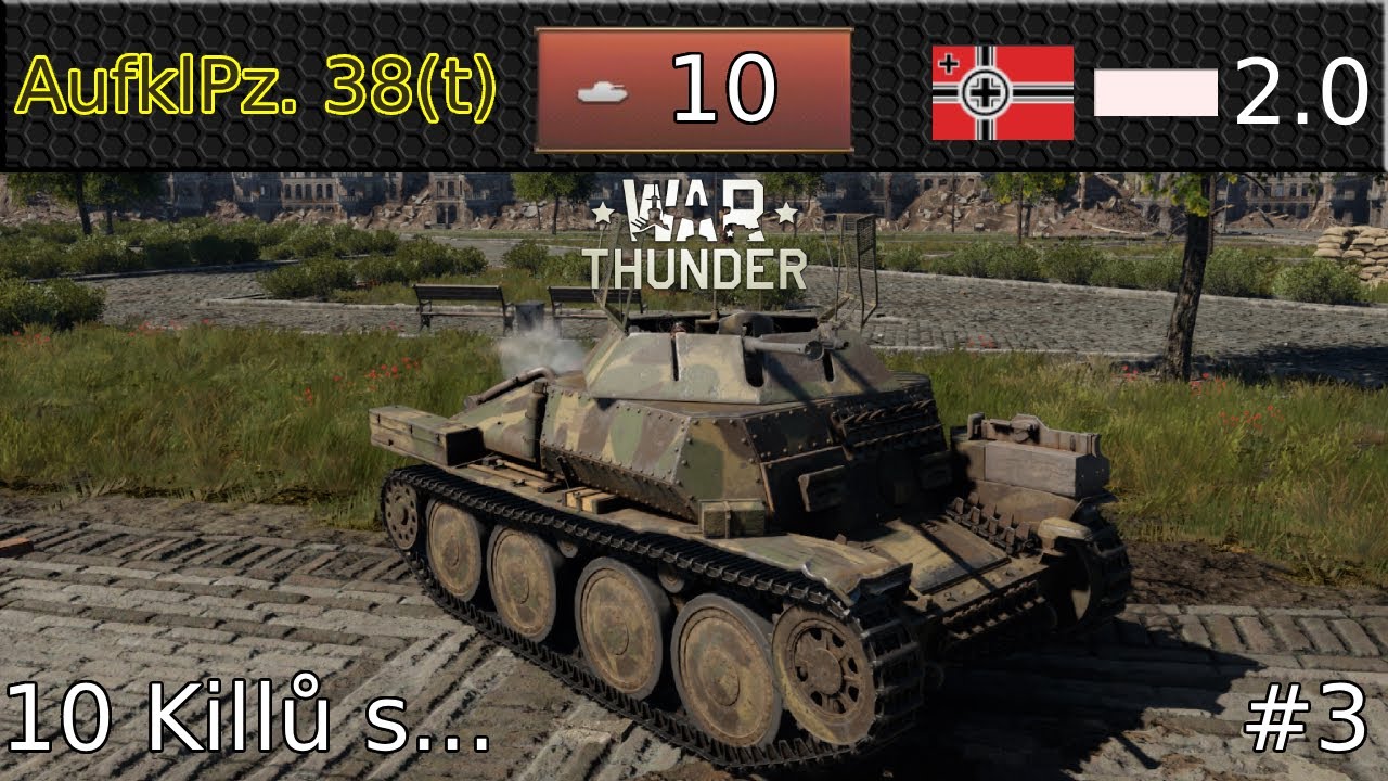 AufklPz 38(t) | 10 Killů s... ep. 3 | WarThunder CZ