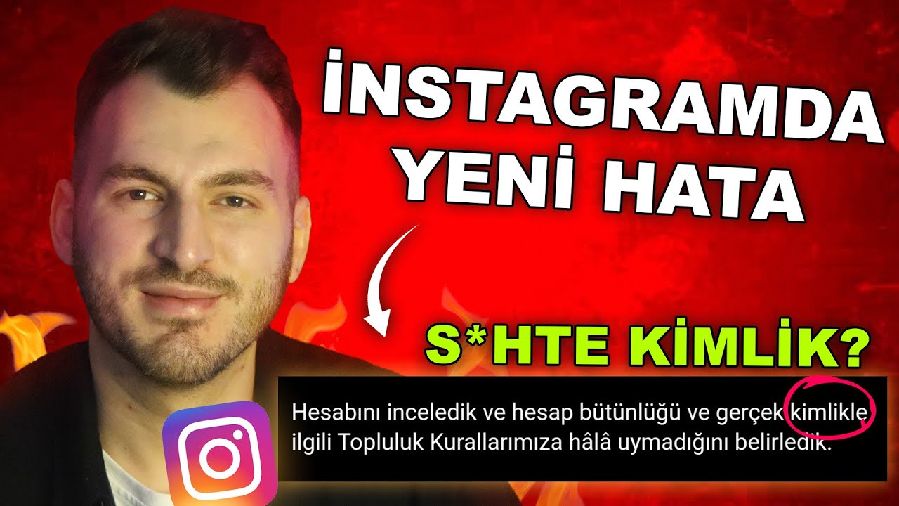 İnstagram Hesap Bütünlüğü ve Gerçek Kimlik Sorunu ÇÖZÜMÜ