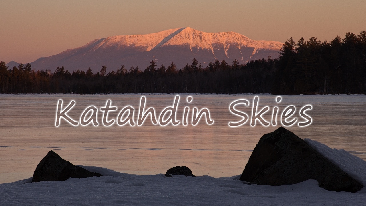 Katahdin Skies