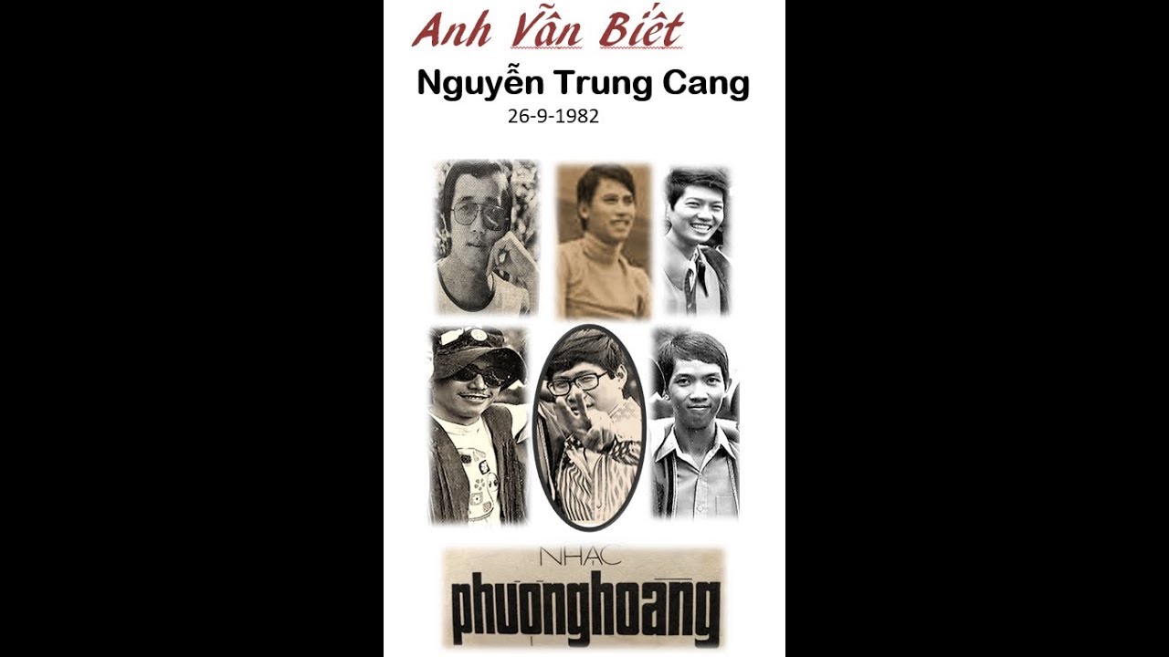 Anh Vẫn Biết ̣- bản nhạc cuối cùng của Nguyễn Trung Cang