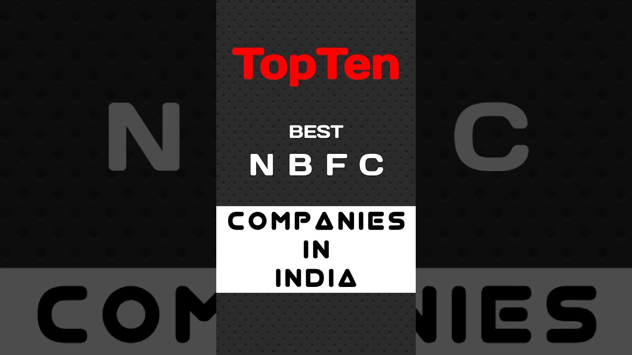 Top 10 Best NBFCs Companies in India 2024 | NKProTopTen #shorts #ytshorts #trending #nbfc