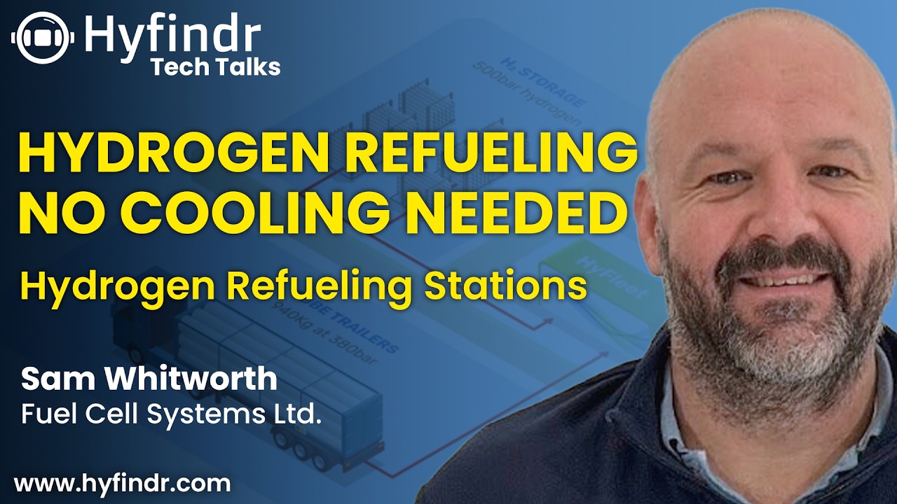 Tech Talks - Hydrogen Refueling Stations That Don&rsquo;t Need Cooling - Whitworth Hyfindr