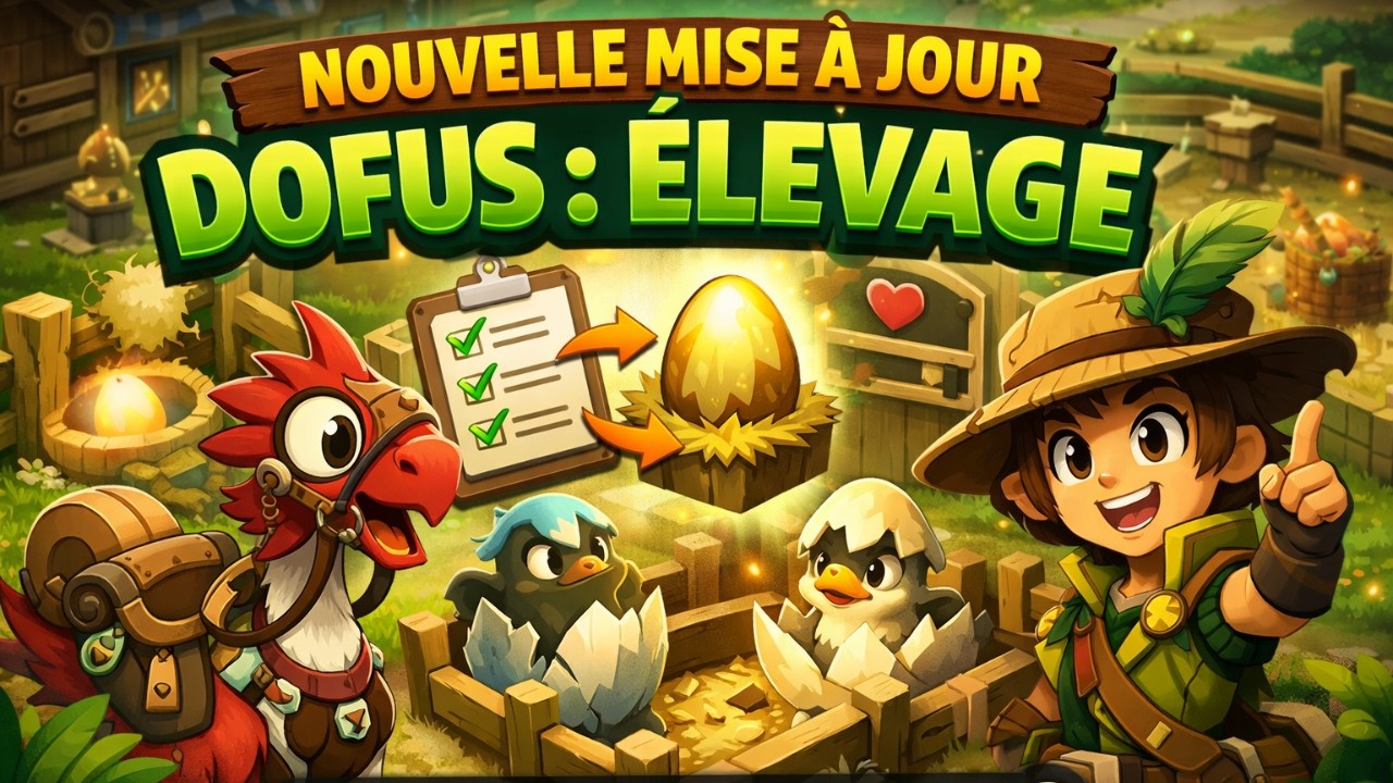 🔥 Nouvelle MAJ Dofus Élevage : Tout Comprendre en 10 Minutes !