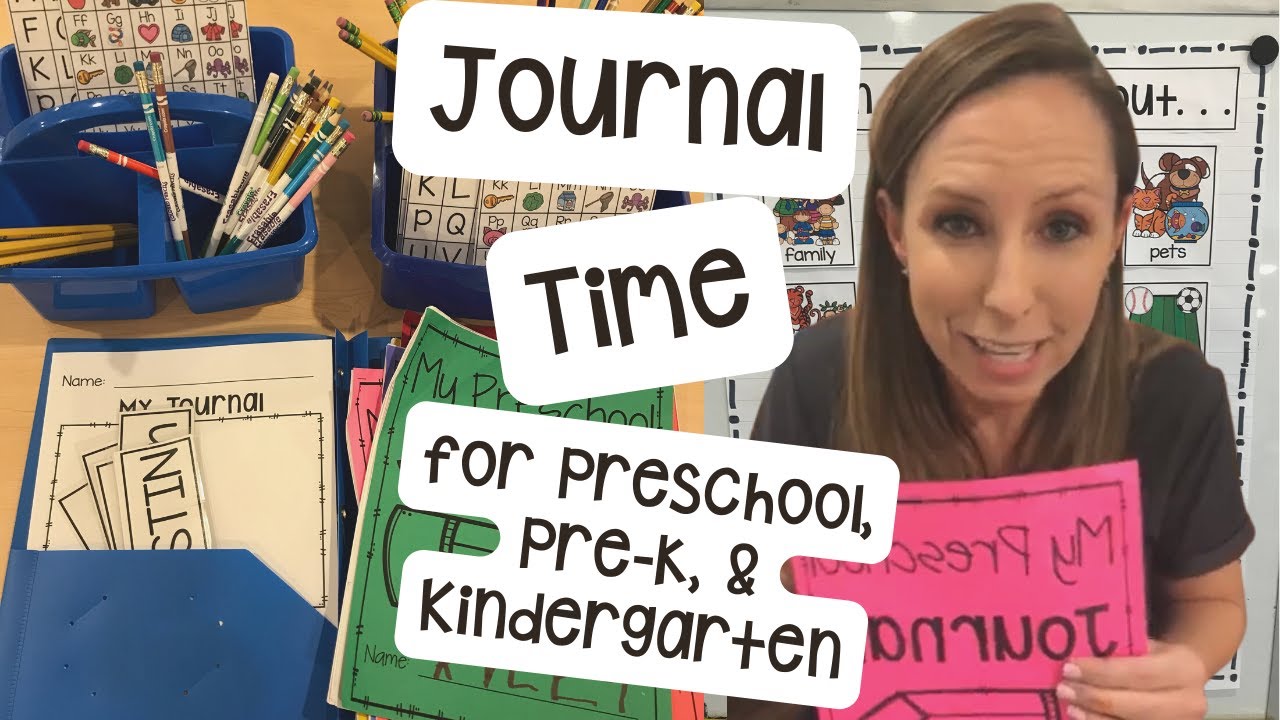 Journal Time for Preschool, Pre-K, & Kindergarten