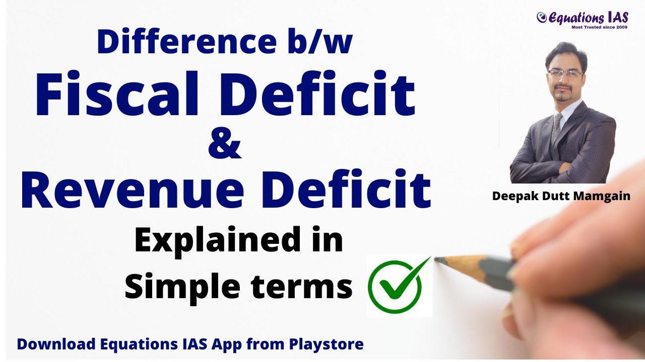 Indian Economy | Difference between Fiscal Deficit and Revenue Deficit | UPSC | PCS | SSC