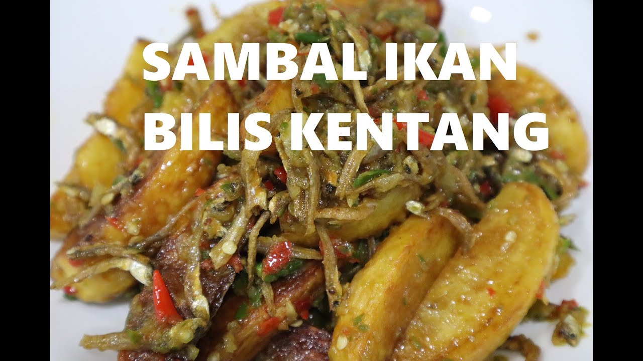 Resepi Sambal Ikan Bilis Kentang Sedap dan Simple