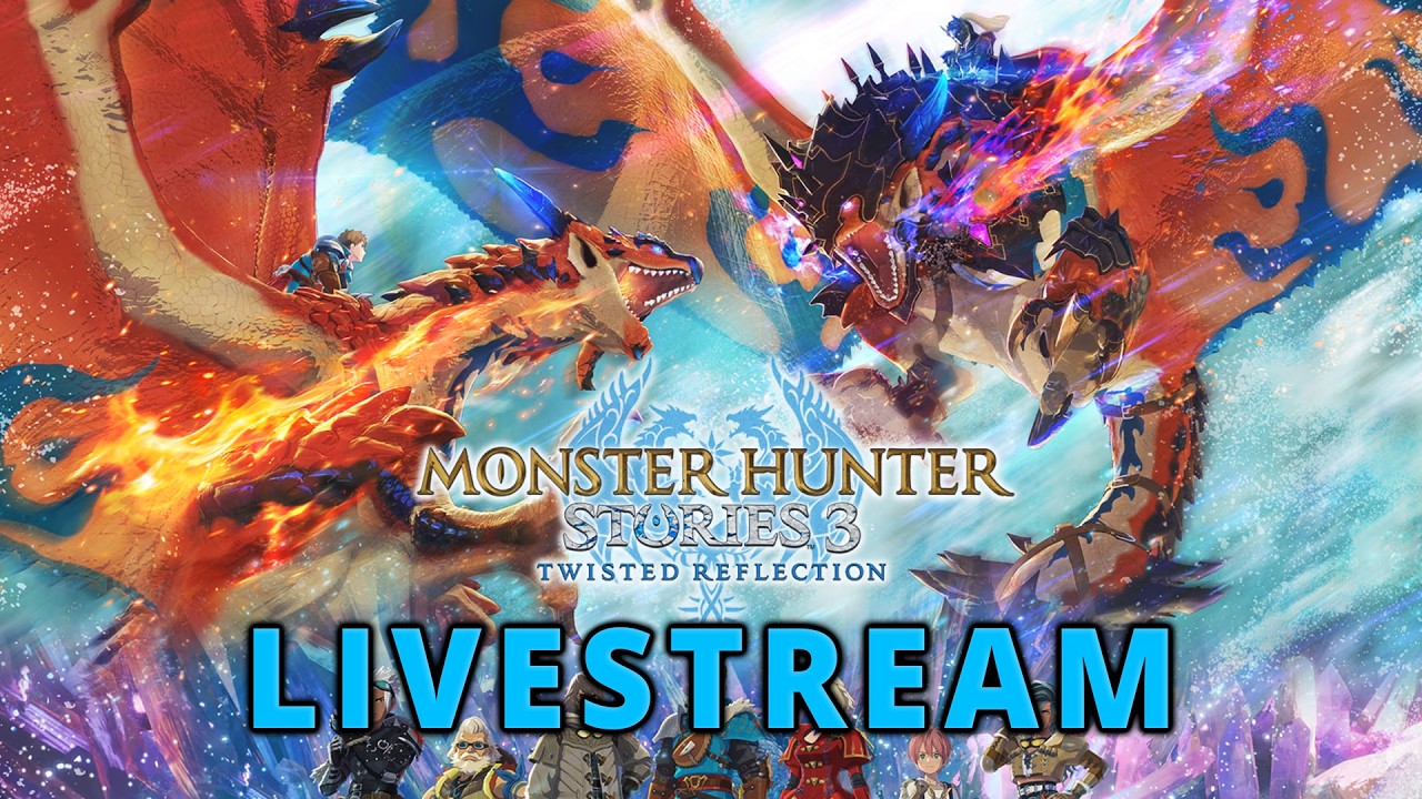Monster Hunter Stories 3: Twisted Reflection | Daily Stream: 1708