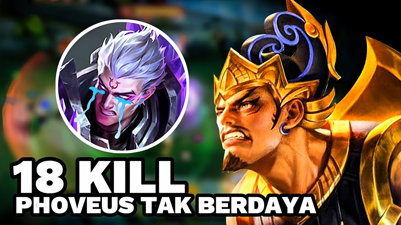 18 KILL COUNTER PHOVEUS SAMPAI NANGIS‼️Best Build Gatotkaca